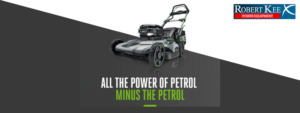 EGO Cordless Range - Petrol Power without the Petrol