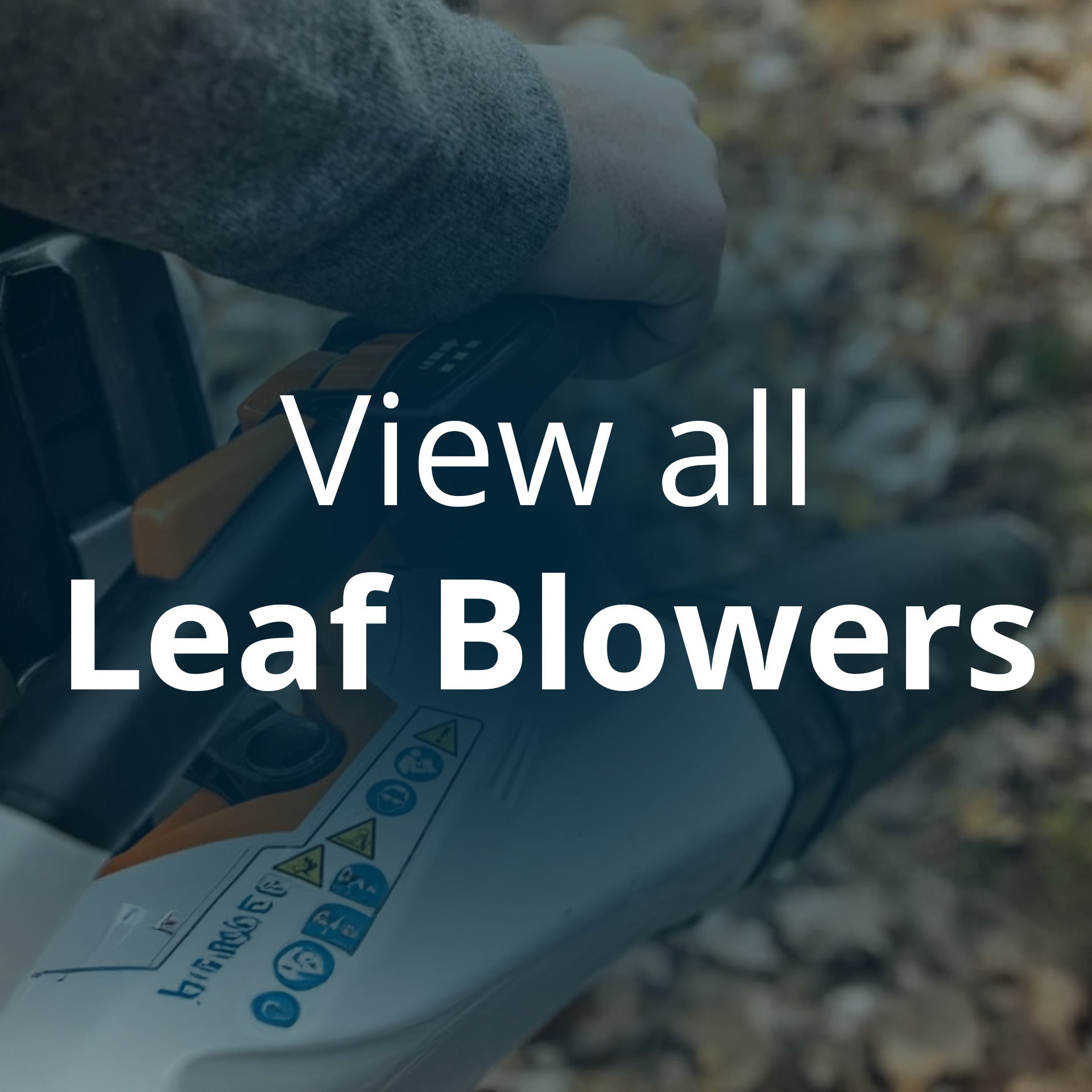 Leaf Blowers & Garden Leaf Vacuums